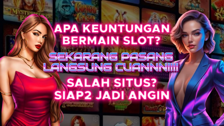 keuntungan bermain slot
