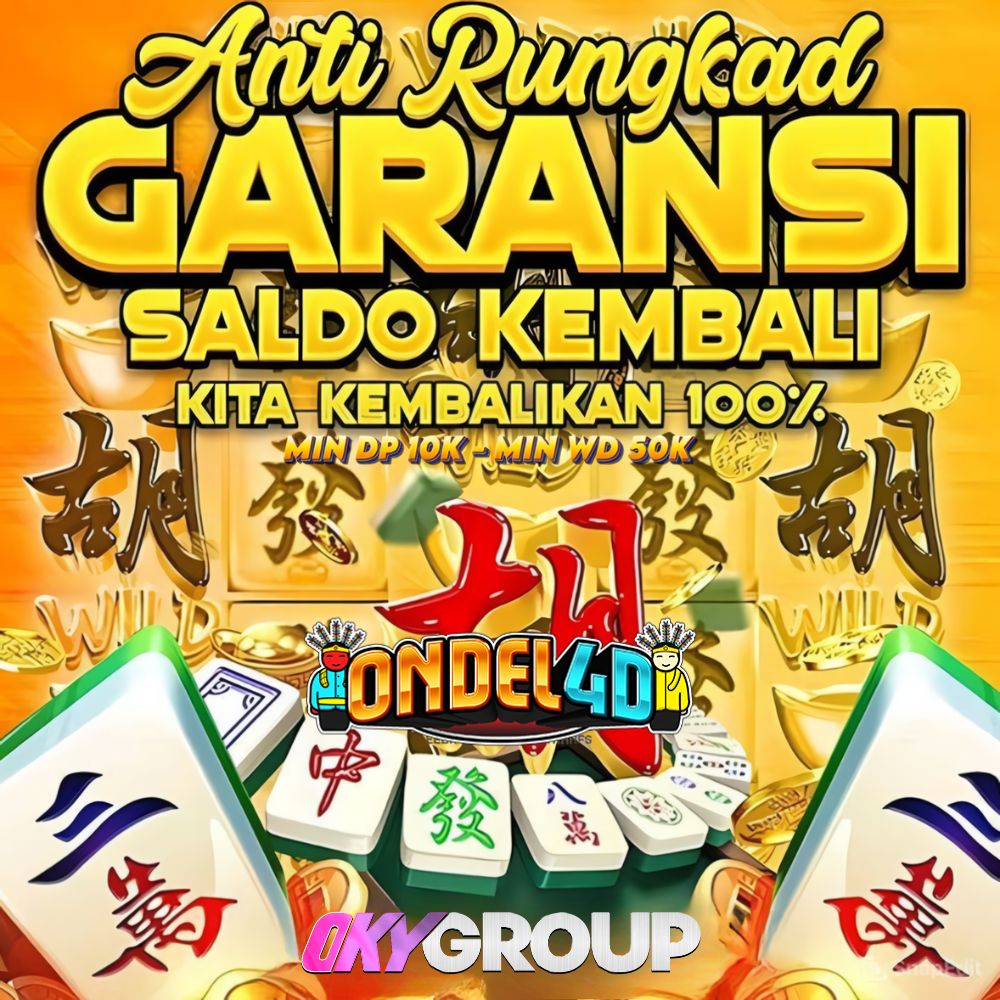 LOGIN ONDEL4D DENGAN KLAIM ANTI RUNGKAD